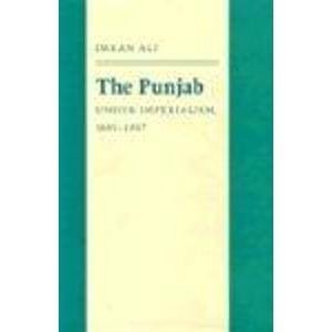 The Punjab Under Imperialism, 1885-1947 (Princeton Legacy Library)