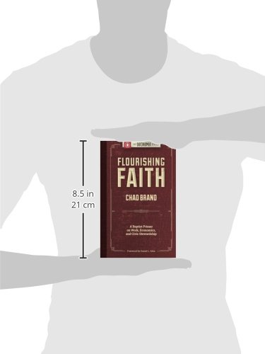 Flourishing Faith: A Baptist Primer on Work, Economics, and Civic Stewardship - Image 3