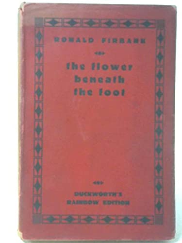 The Flower Beneath the Foot B0011FV41M Book Cover