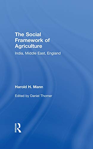 Social Framework of Agriculture: India, Middle East, England