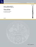  Vocalise: für Klarinette (oder Sopran-Saxophon) und Klavier. Klarinette (oder Sopran-Saxophon) und Klavier. Einzelausgabe. (Edition Schott)