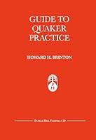 Guide to Quaker Practice (Pendle Hill Pamphlet) 0875740200 Book Cover