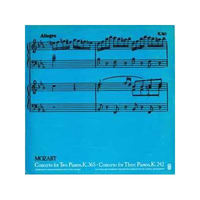 Mozart* / Ashkenazy* And Barenboim* With Fou Ts'Ong / The English Chamber Orchestra* Conducted By Daniel Barenboim &lrm;&ndash; Concerto For Two Pianos, K.365 - Concerto For Three Pianos, K.242