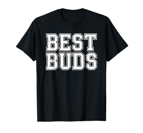Best Buds Shirt - Fun Matching Buddies T-Shirts T-Shirt