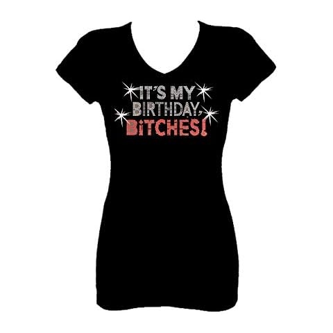 Rockeroo Boutique Its My Birthday Bitches Rhinestone V Neck Short Sleeve Tee Shirt (L) Black Cover