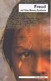 Freud and False Memory Syndrome (Postmodern Encounters)