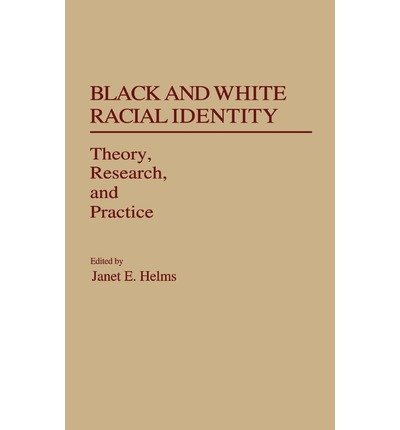 Black and White Racial Identity