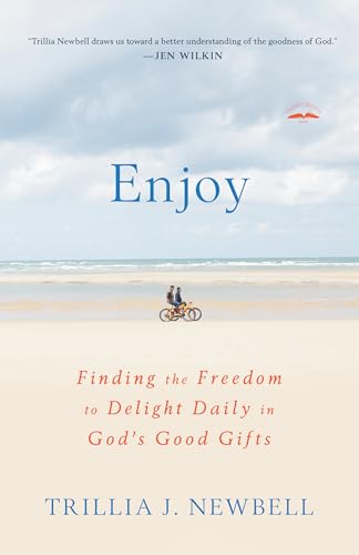 Buy Enjoy: Finding the Freedom to Delight Daily in God's Good Gifts — BookShops.in