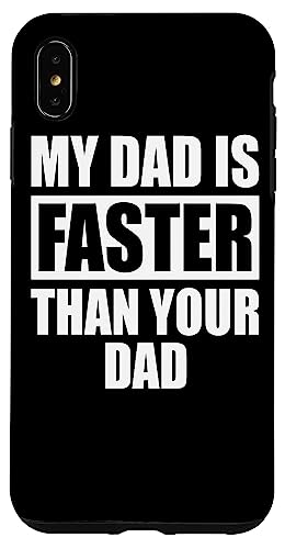 My Dad Is Faster Than Your Dad �����i�[ �X�v�����^�[ ���̓� �X�}�z�P�[�X iPhone XS Max �p