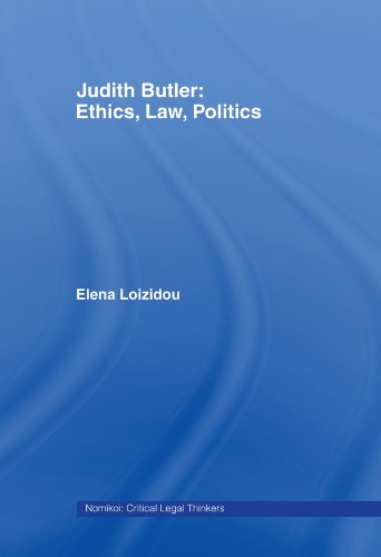 Judith Butler: Ethics, Law, Politics (Nomikoi: Critical Legal Thinkers)