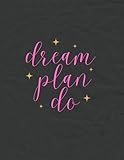  Dream Plan Do Notebook, ( 8.5 x 11 inches) 150 pages lined, collage, school, journal, Pink, Black, Stars