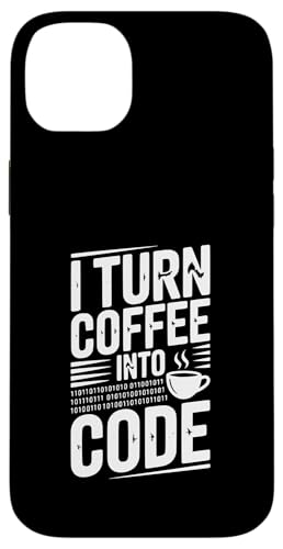 I Turn Coffee Into Code Funny Programmer [A X}zP[X iPhone 14 Plus p