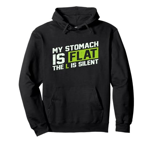 Gym workout exercise Shirt My stomach is flat funny Sweat à Capuche