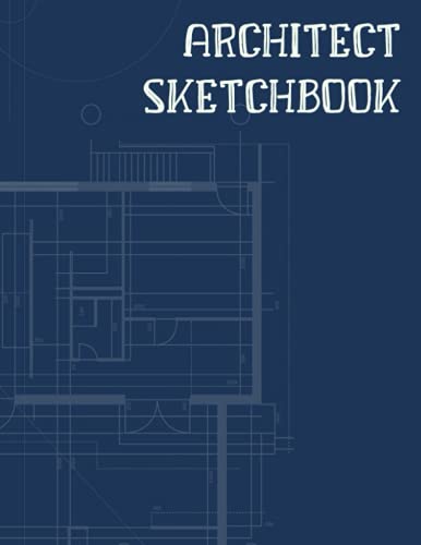 Architect Sketchbook: graph paper journal for Architectural Planning and Design Construction Engineering
