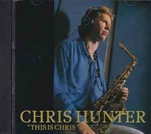 CHRIS HUNTER - This Is Chris - CD