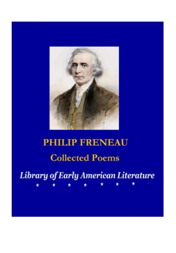 PHILIP FRENEAU: Collected Poems