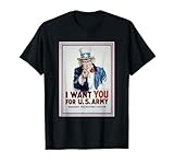 Uncle Sam I Want You For US Army Vintage Poster T-Shirt
