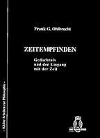 Zeitempfinden - Gedächtnis Und Der Umgang Mit Der Zeit 3506841122 Book Cover