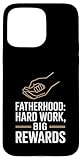 Fatherhood Rewards Hard Work Family Bonding