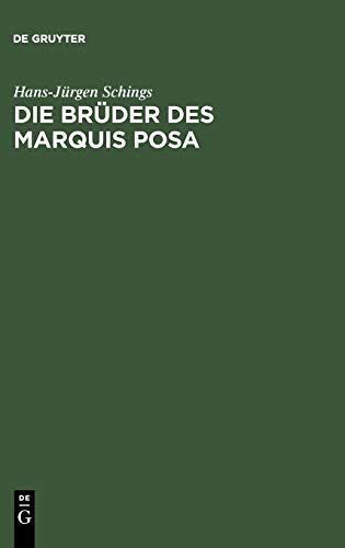 Die Brüder des Marquis Posa: Schiller und der Geheimbund der Illuminaten Die Brüder des Marquis Posa: Schiller und der Geheimbund der Illuminaten