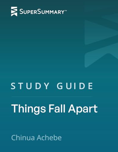 Study Guide: Things Fall Apart by Chinua Achebe (SuperSummary)