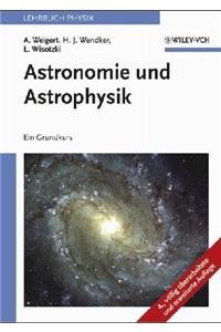 Paperback Astronomie und Astrophysik: Ein Grundkurs (German Edition) [German] Book