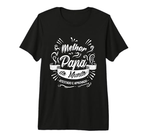Melhor PAI do Mundo, Dia do PAI em Portugues, Prenda Papá Camiseta Premium