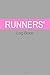 Runners' Log Book: Running Tracker and Journal, Training Log for Running and Jogging