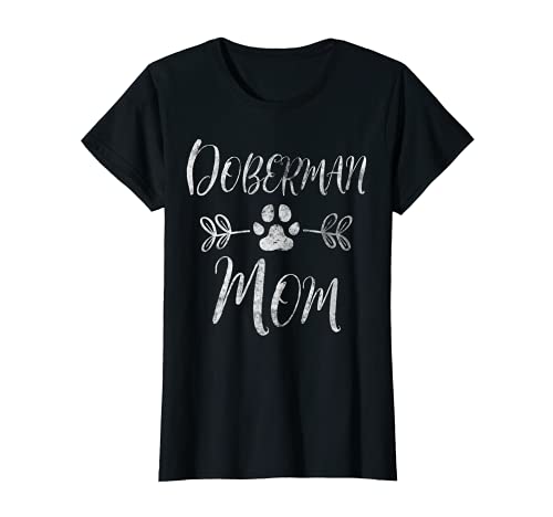 Womens Doberman Mom Shirt Doberman Lover Owner Dobie Dog Mom Gift T-Shirt