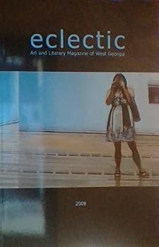 Paperback Eclectic Art and Literary Magazine of West Georgia Book