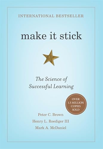 Make It Stick: The Science of Successful Learning (English Edition)