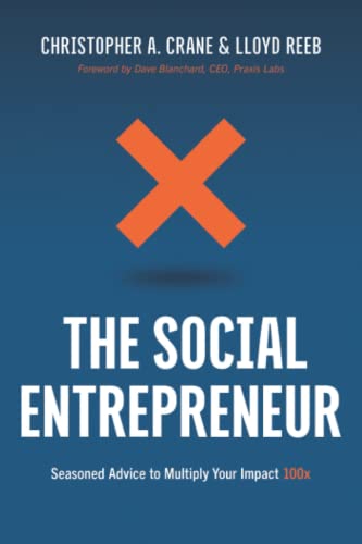 The Social Entrepreneur: Seasoned Advice to Multiply Your Impact ...