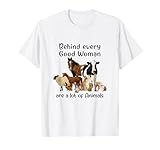 Behind Every Good Woman Are Lot Of Animals Country Farm Girl T-Shirt