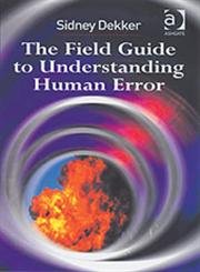 The Field Guide to Understanding Human Error cover