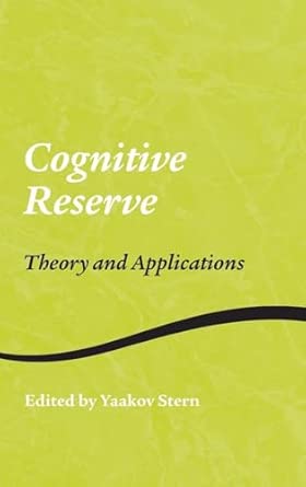 Cognitive Reserve: Theory and Applications book cover