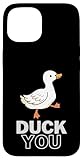 Lustige Ente mit Duck You Spruch Spaß Ente Motiv