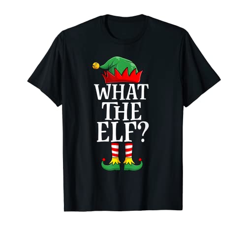 What The Elf Christmas Family Matching Group Funny T-Shirt