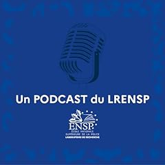Image de couverture de Les Podcasts du Laboratoire de Recherche de l'ENSP