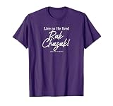 Rak Chazak - Live As He Lived T-Shirt