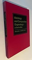 Histology and comparative organology: A text-atlas 0683004093 Book Cover