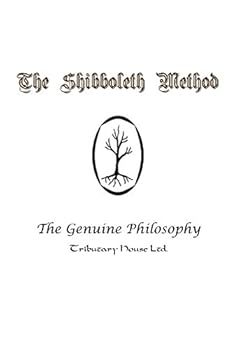 Paperback The Shibboleth Method: The Genuine Philosophy Book