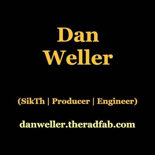 Dan Weller | SikTh | Engineer | Producer