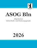 Allgemeines Sicherheits- und Ordnungsgesetz - ASOG Bln
