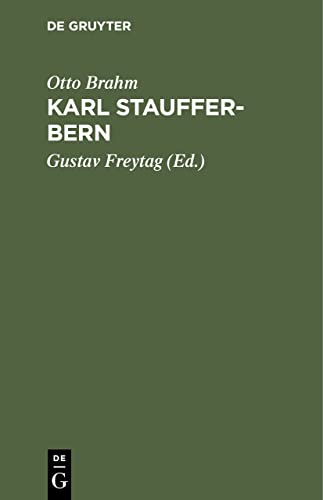 Karl Stauffer-Bern: Sein Leben Seine Briefe. Seine Gedichte (German Edition)