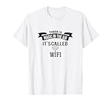 There is Wifi Magic In The Air T-shirts