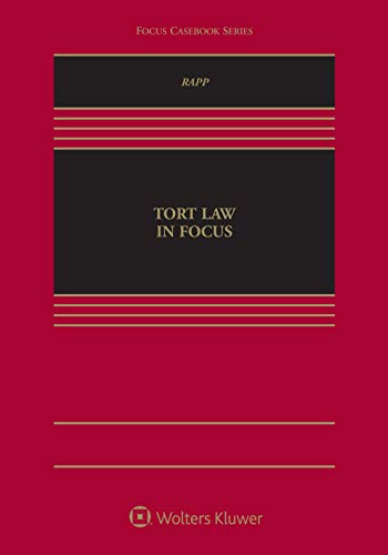  Tort Law in Focus (Aspen Casebook Series) (English Edition) livre En ligne