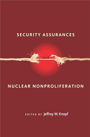 Security Assurances and Nuclear Nonproliferation book cover