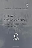  Hensel, H: Law of Armed Conflict: Constraints on the Contemporary Use of Military Force (Global Interdisciplinary Studies Series)