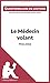 Le M&Atilde;&copy;decin volant de Moli&Atilde;&uml;re: Questionnaire de lecture (French Edition)