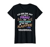 völkerball 2019 Lustiges Hobbie für beste Freundin oder Arbeitskollegin. Cooler Spruch für alle Kaffeeliebhaberinnen.